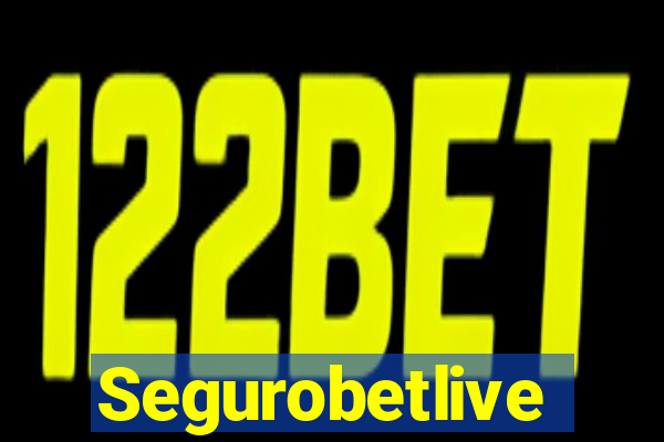 Segurobetlive