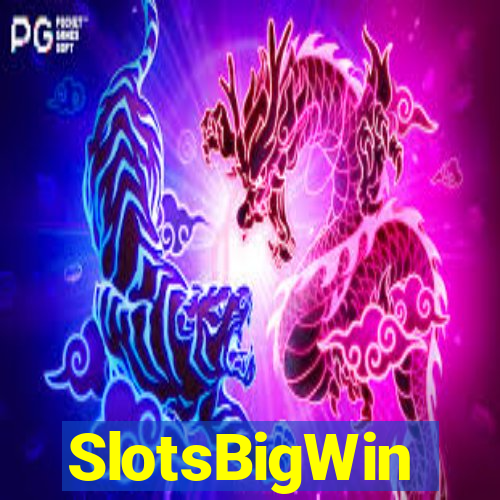 SlotsBigWin