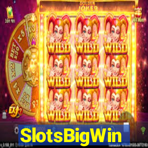 SlotsBigWin