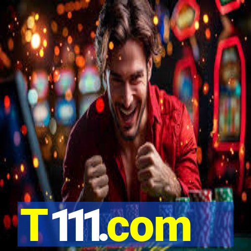 T111.com