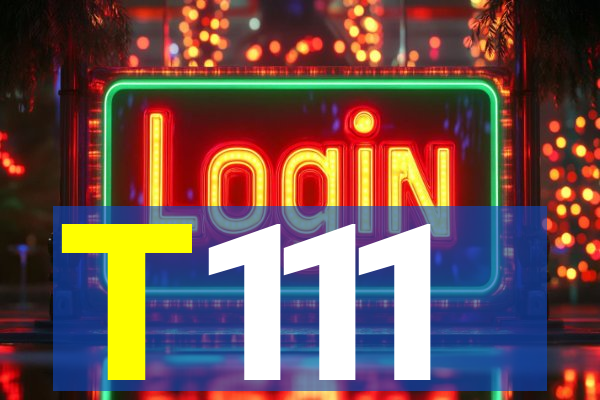 T111