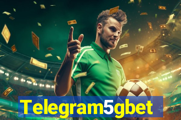 Telegram5gbet