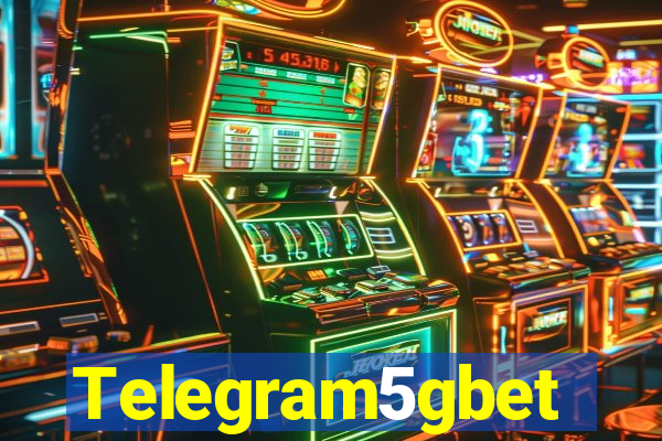 Telegram5gbet