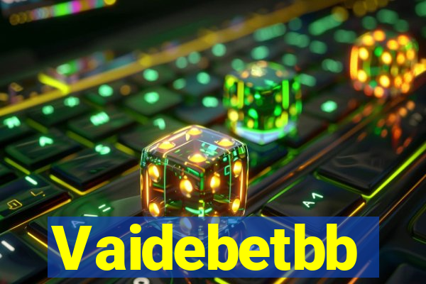 Vaidebetbb