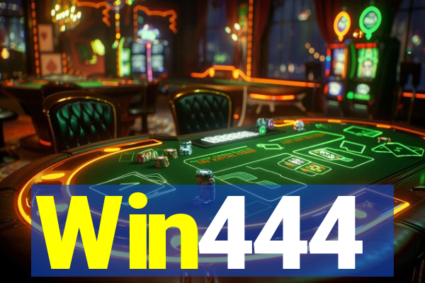 Win444