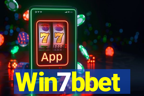 Win7bbet