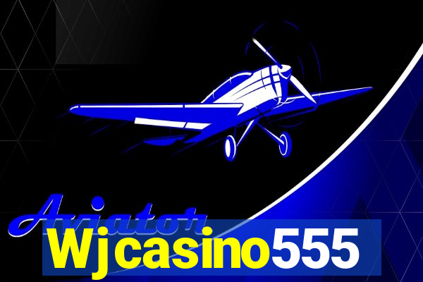 Wjcasino555