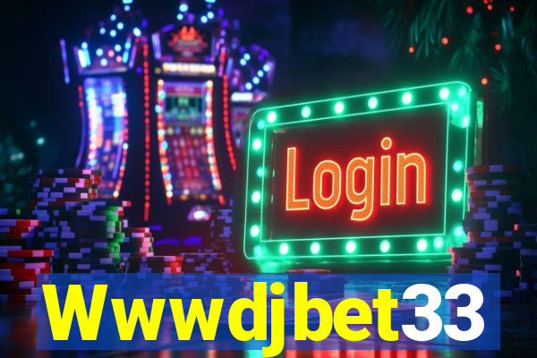 Wwwdjbet33