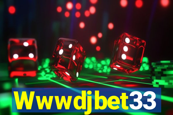 Wwwdjbet33