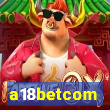 a18betcom