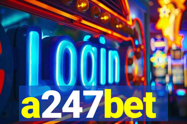 a247bet