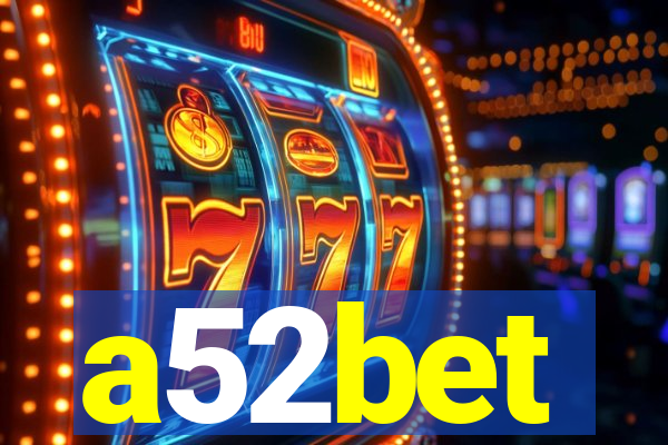 a52bet