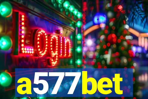 a577bet