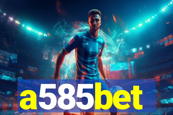 a585bet