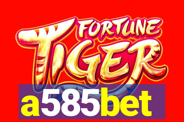 a585bet