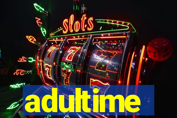 adultime