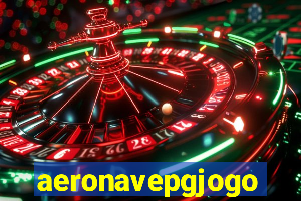 aeronavepgjogo