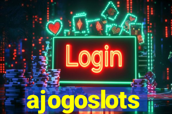 ajogoslots