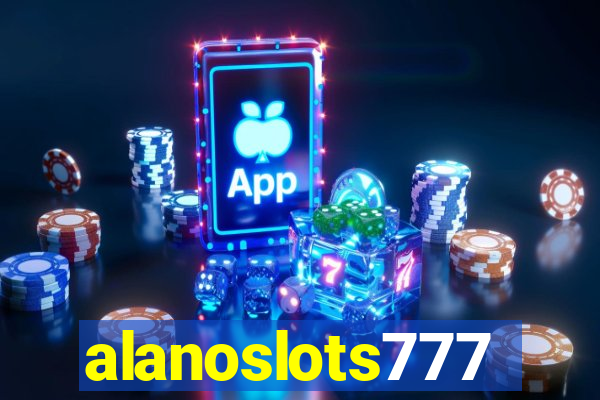 alanoslots777