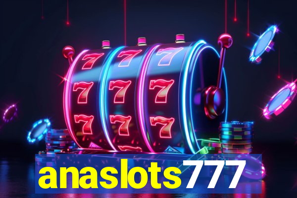 anaslots777