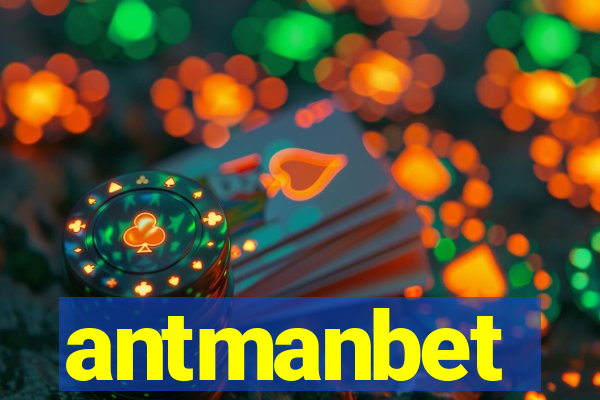 antmanbet