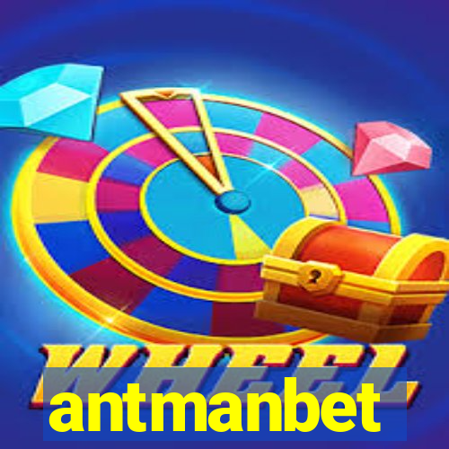 antmanbet