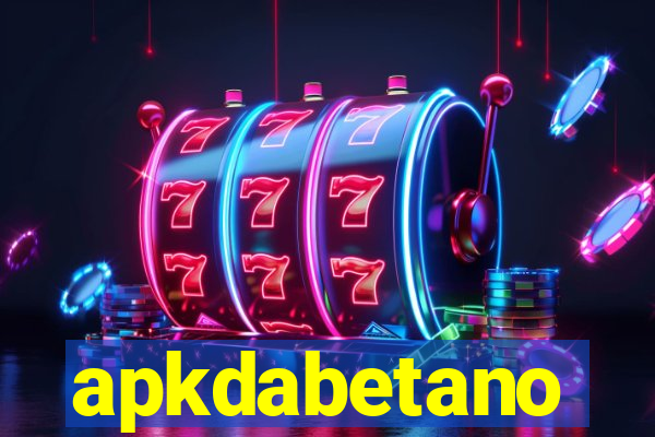 apkdabetano