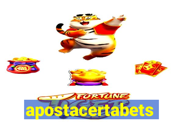 apostacertabets