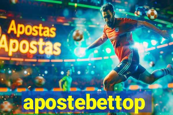 apostebettop