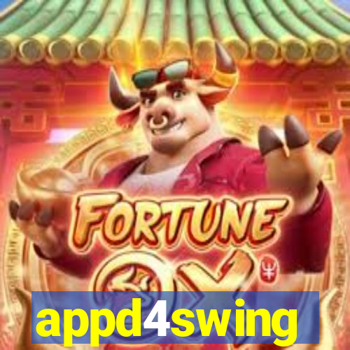 appd4swing