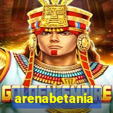 arenabetania