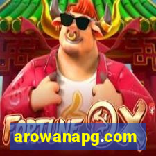 arowanapg.com