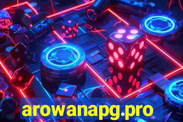 arowanapg.pro