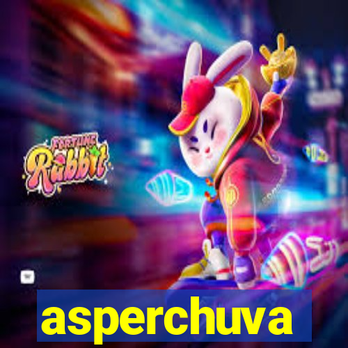 asperchuva