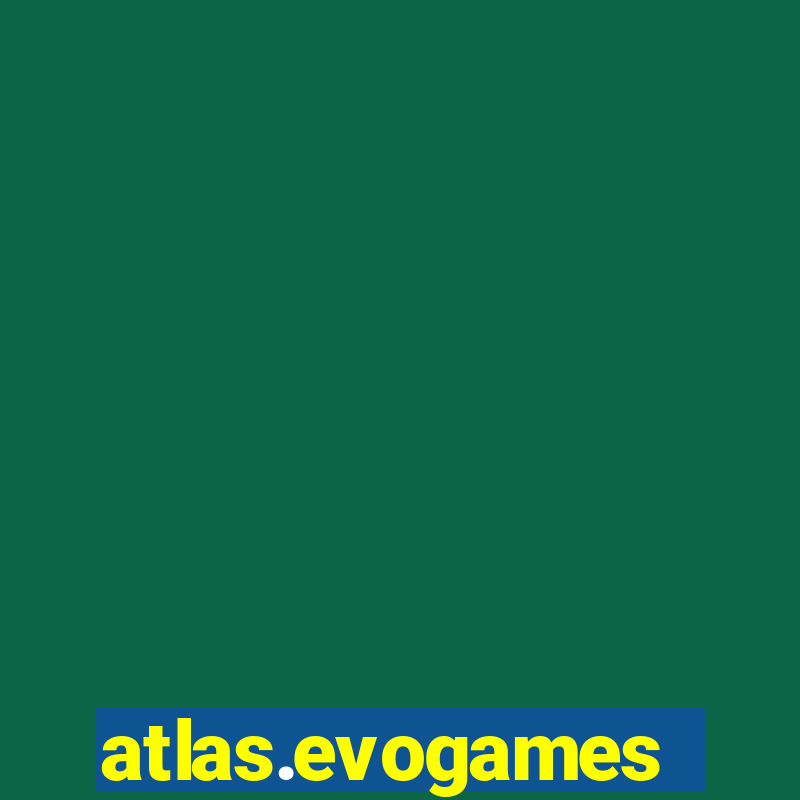 atlas.evogames