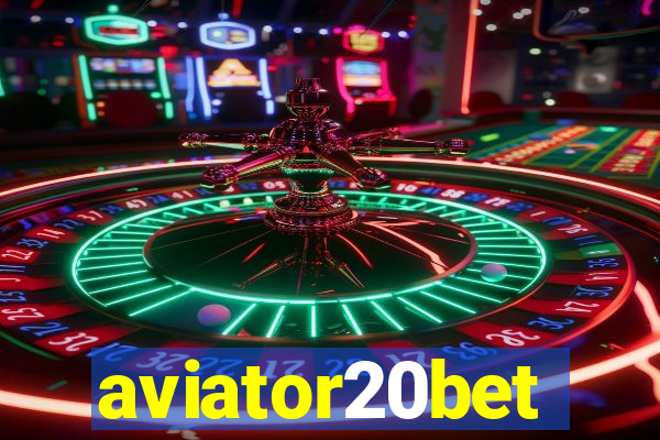 aviator20bet