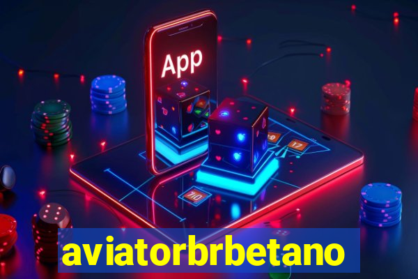 aviatorbrbetano