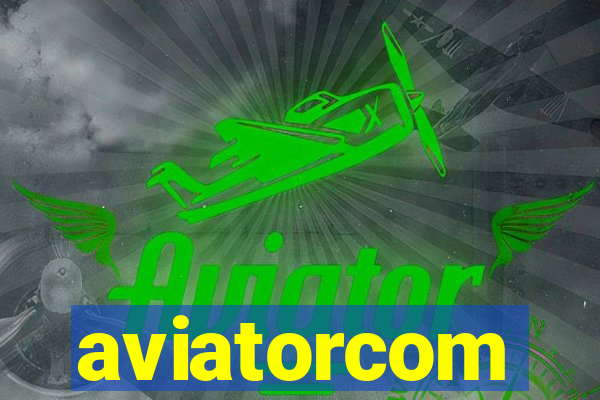 aviatorcom