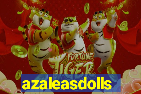 azaleasdolls