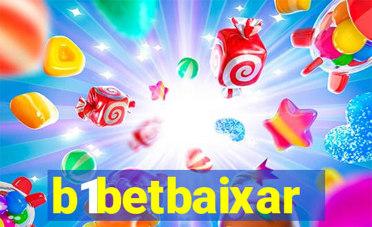 b1betbaixar