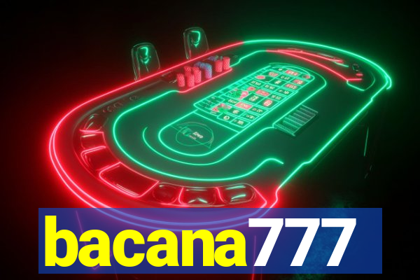 bacana777