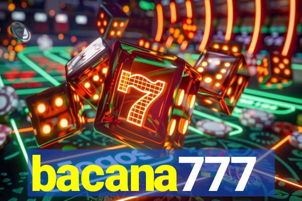 bacana777