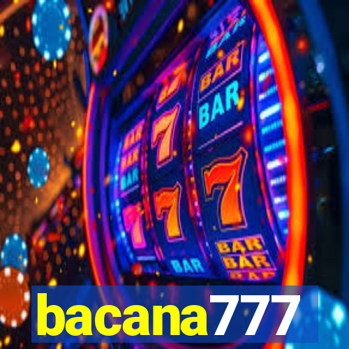 bacana777