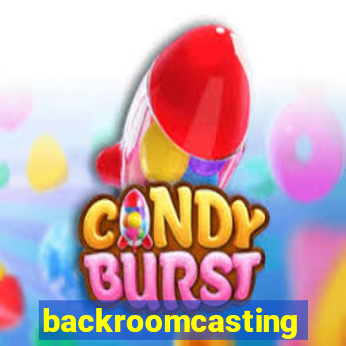 backroomcasting