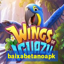 baixabetanoapk