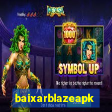 baixarblazeapk