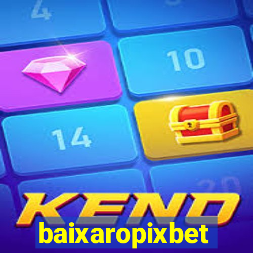 baixaropixbet