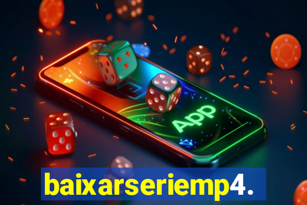 baixarseriemp4.mp