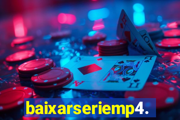 baixarseriemp4.mp