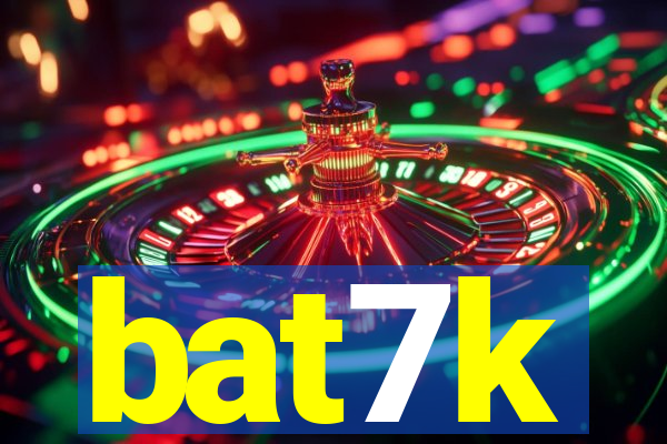 bat7k